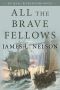 [Isaac Biddlecomb 05] • All the Brave Fellows